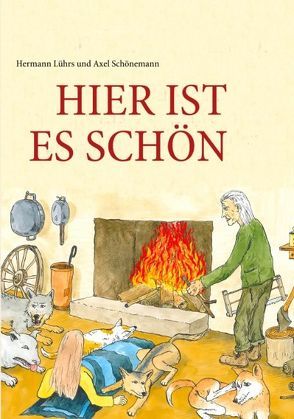 Hier ist es schön von Lührs,  Hermann, Schönemann,  Axel