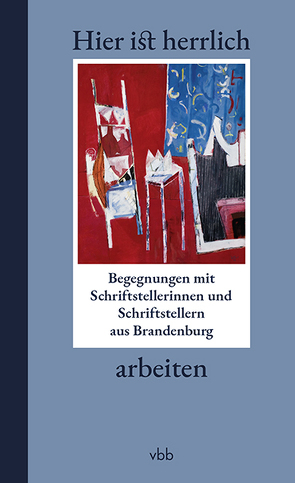 Hier ist herrlich arbeiten von König,  Rita, Körner,  Klaus, Winter,  Carmen