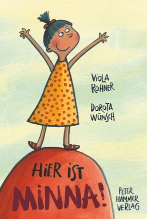 Hier ist Minna! von Rohner,  Viola, Wünsch,  Dorota