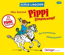 Hier kommt Pippi Langstrumpf. Der kunterbunte Hörbuchschatz von Gustavus,  Frank, Heinig,  Cäcilie, Illert,  Ursula, Kapoun,  Senta, Kutsch,  Angelika, Lindgren,  Astrid, Poppe,  Kay, Vang Nyman,  Ingrid