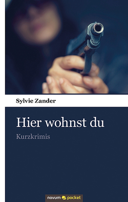 Hier wohnst du von Zander,  Sylvie