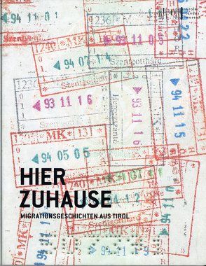 Hier zuhause von Agaidyan,  Ovagem, Amoser,  Marcel, Berger,  Karl C., Eren,  Gamze, Gstir,  Johann, Haupt,  Michael, Hessenberger,  Edith, Hetfleisch,  Gerhard, Hollomey-Gasser,  Christina, Horner,  Anna, Köhle,  Sandra, Kopp,  Helmut, Kumar,  Maurice Munisch, Marosevac,  Natasa, Meighörner,  Wolfgang, Melo,  Sónia, Nitsche,  Gerald Kurdoglu, Oberer,  Alois, Pereña,  Helena, Possenig-Moser,  Andrea, Rupnow,  Dirk, Sababoglu,  Tugba, Sauermann,  Verena, Schneider,  Ingo, Siclodi,  Andrei, Ströhle,  Claudius, Walter,  Katharina, Windischer,  Josef (Jussuf), Yilmaz,  Hasan