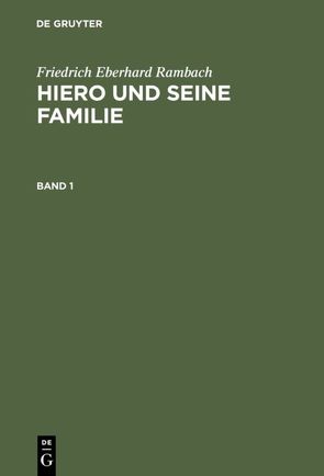 Hiero und seine Familie / Hiero und seine Familie. Band 1 von Rambach,  F.