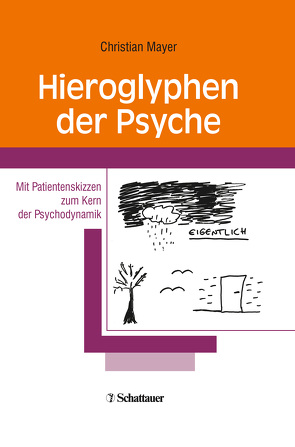 Hieroglyphen der Psyche von Mayer,  Christian