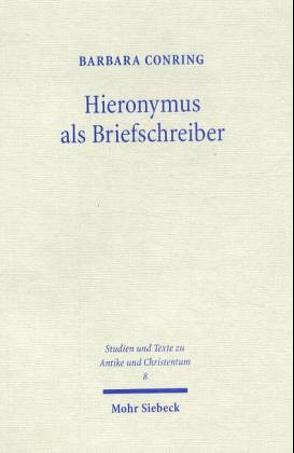 Hieronymus als Briefschreiber von Conring,  Barbara