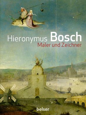 Hieronymus Bosch von Ilsink,  Matthis, Koldeweij,  Jos, Spronk u.a.,  Ron