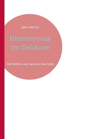 Hieronymus im Gehäuse von Frerichs,  Joke