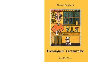 Hieronymus‘ Kerzenstube von Engbers,  Nicole