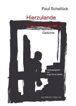 Hierzulande und anderswo von Gölzenleuchter,  Horst Dieter, Käufer ,  Hugo Ernst, Schallück,  Paul