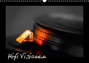 Hifi Visionen (Wandkalender 2018 DIN A3 quer) von Mueller,  Gerhard