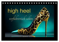 high heel verführerisch schön (Tischkalender 2024 DIN A5 quer), CALVENDO Monatskalender von Augusto,  Carina