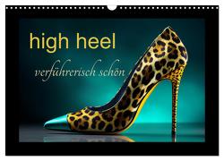 high heel verführerisch schön (Wandkalender 2024 DIN A3 quer), CALVENDO Monatskalender von Augusto,  Carina