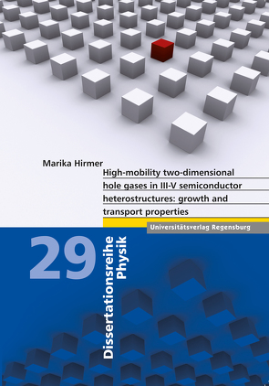 High-mobility two-dimensional hole gases in III-V semiconductor heterostructures: growth and transport properties von Hirmer,  Marika