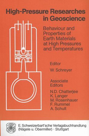 High-Pressure Researches in Geoscience von Schreyer,  Werner