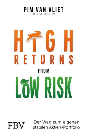 High Returns from Low Risk von Koning,  Jan de, Vliet,  Pim van