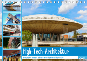 High-Tech-Architektur – Impressionen eines modernen Baustils (Tischkalender 2021 DIN A5 quer) von Müller,  Christian