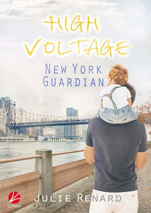 High Voltage: New York Guardian von Renard,  Julie