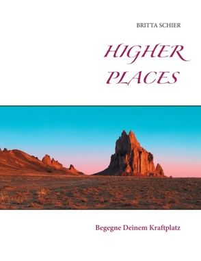 Higher Places von Schier,  Britta