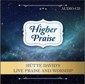 Higher Praise von David's,  Huette