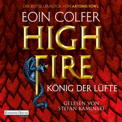 Highfire – König der Lüfte von Aubron-Bülles,  Marcel, Colfer,  Eoin, Kaminski,  Stefan