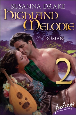 Highland-Melodie 2 von Drake,  Susanna