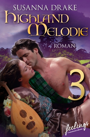 Highland-Melodie 3 von Drake,  Susanna