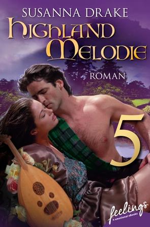 Highland-Melodie 5 von Drake,  Susanna