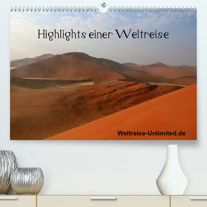 Highlights einer Weltreise (Premium, hochwertiger DIN A2 Wandkalender 2021, Kunstdruck in Hochglanz) von weltreise-unlimited.de