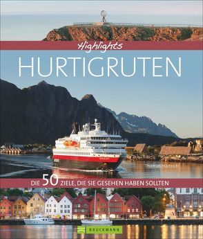 Highlights Hurtigruten von Härtrich,  Thomas, Krämer,  Thomas