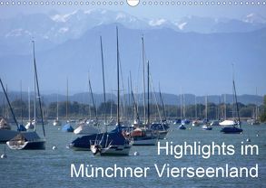 Highlights im Münchner Vierseenland (Wandkalender 2020 DIN A3 quer) von Weiss,  Anna-Christina