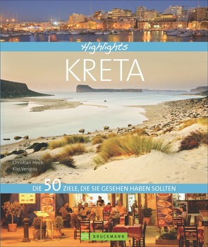 Highlights Kreta von Heeb,  Christian, Verigou,  Klio