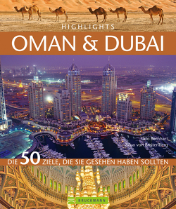 Highlights Oman & Dubai von Bernhart,  Udo, von Braitenberg,  Zeno