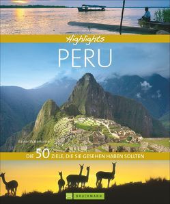 Highlights Peru von Waterkamp,  Rainer