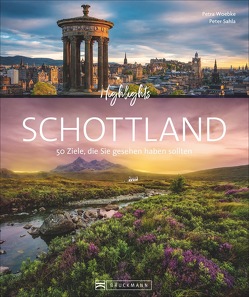 Highlights Schottland von Sahla,  Peter, Woebke,  Petra