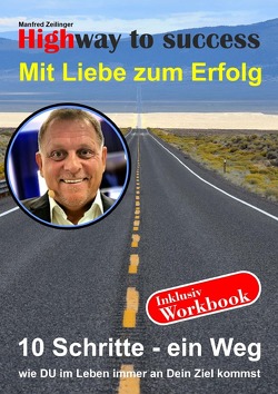 Highway to success von Zeilinger,  Manfred