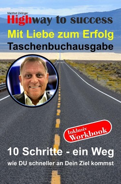 Highway to success von Zeilinger,  Manfred