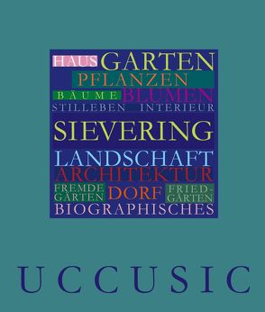 HILDA UCCUSIC – SIEVERING : HAUS · GARTEN · DORF von Uccusic,  Hilda