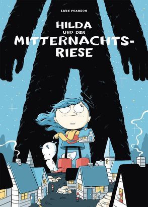 Hilda und der Mitternachtsriese von Pearson,  Luke