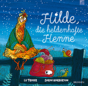 Hilde, die heldenhafte Henne von Fraser,  Lu, Warburton,  Sarah