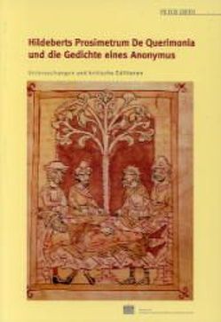 Hildeberts Prosimetrum de Querimonia und die Gedichte eines Anonymus von Orth,  Peter