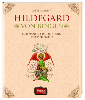 Hildegard von Bingen von Muhr,  Gisela