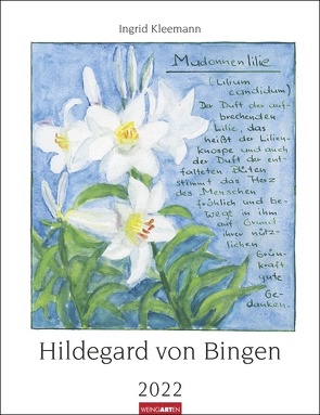 Hildegard von Bingen Kalender 2022 von Kleemann,  Ingrid, Weingarten