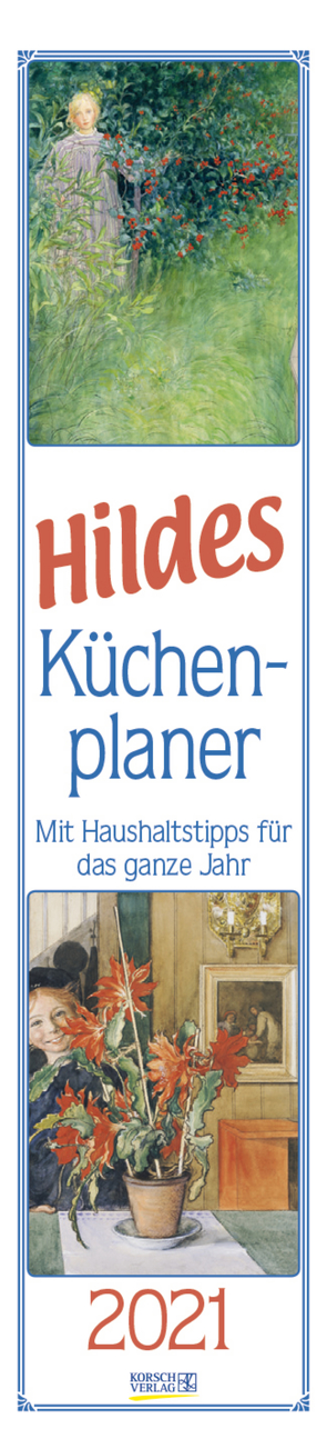 Hildes Küchenplaner 2021 von Korsch Verlag, Larsson,  Carl