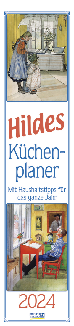 Hildes Küchenplaner 2024 von Korsch Verlag, Larsson,  Carl