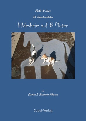 Hildesheim auf 8 Pfoten von Hirschochs-Villanueva,  Christina R.