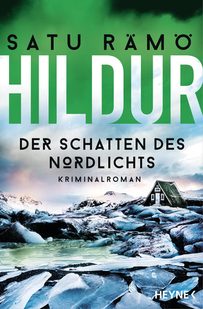 Hildur – Der Schatten des Nordlichts von Rämö,  Satu, Schrey-Vasara,  Gabriele