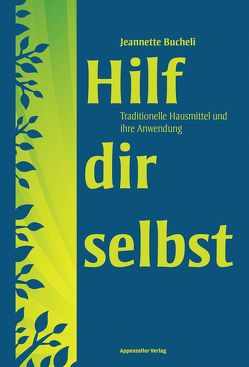 Hilf dir selbst von Bucheli,  Jeannette