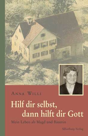 Hilf dir selbst, dann hilft dir Gott von Willi,  Anna