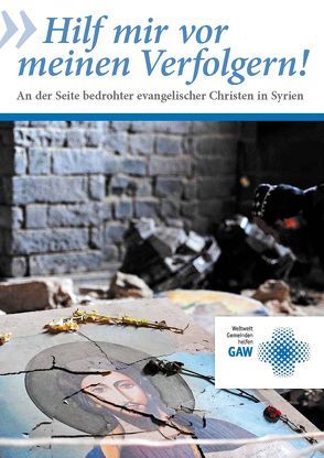 Hilf mir vor meinen Verfolgern! von Gustav-Adolf-Werk e.V.,  Diasporawerk der Evangelischen Kirche in Deutschland