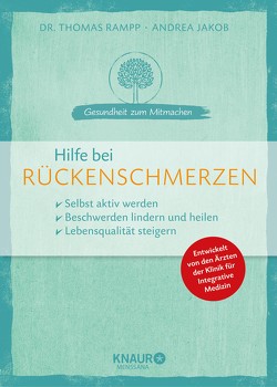 Hilfe bei Rückenschmerzen von Jakob,  Andrea, Rampp,  Dr. Thomas